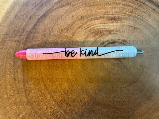 Be Kind- Pink Pen
