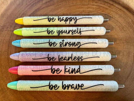"Be" Pens
