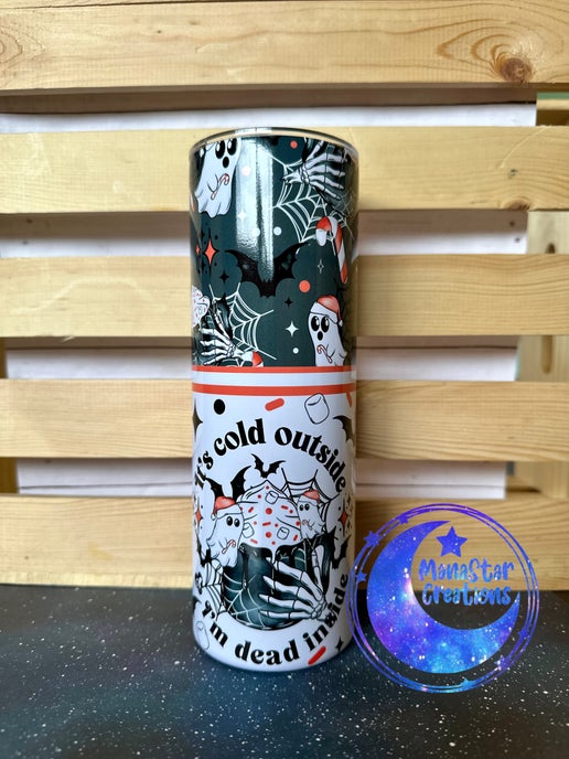 It's Cold Outside- 20oz SublimationTumbler
